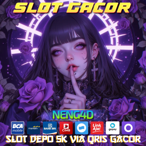 NENG4D: Slot Depo 5k Resmi Situs Gacor Deposit 5000 Qris Dana Terpercaya image 1